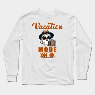 Vacation mode on Long Sleeve T-Shirt